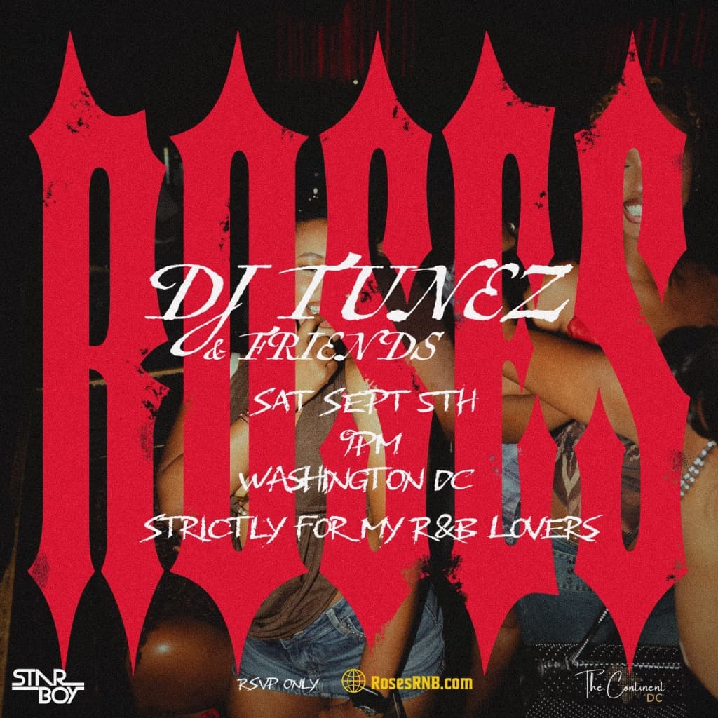 ROSES: DJ Tunez & Friends